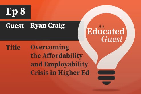 Ep.8 | Overcoming the Affordability & Employability Crisis in Higher Ed image