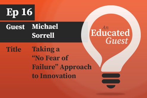 Ep. 16 | Taking a “No-Fear of Failure” Approach to Innovation image